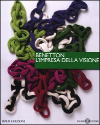Benetton_L`impresa_Della_Visione_-Leodi_Piero_Volli_Ugo